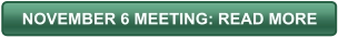 NOVEMBER 6 MEETING: READ MORE
