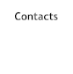 Contacts
