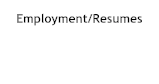 Employment/Resumes